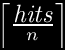 $\left\lceil\frac{\mbox{\em hits}}{n}\right\rceil$